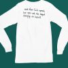 And Then God Opened Her Eyes And She Stopped Sleeping On Herself Shirt5