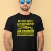 Barely Legal Clothing Do You Hate Government 2Nd Amendment Best Used Against Tyranny Shirt3