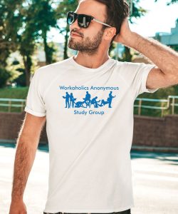 Bishop Merch Workaholics Anonymous Study Group Shirt1