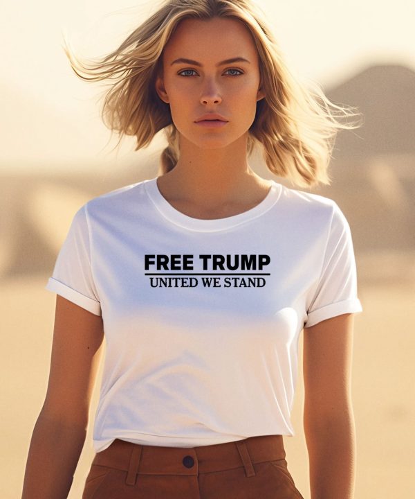 Brittany Aldean Free Trump United We Stand Shirt0