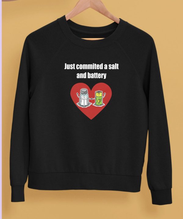 Bruhtees Just Commited A Salt And Battery Shirt5