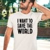 Chris Packham I Want To Save The World Shirt1