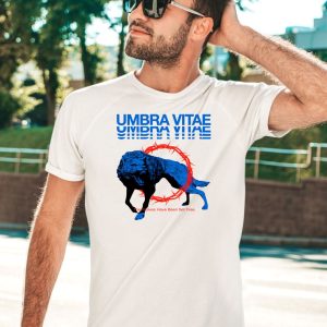 Deathwishinc Umbra Vitae The Wolves Have Been Set Free Shirt