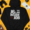 Defender Of The Republic J6 Was An Inside Job Never Forget Shirt4