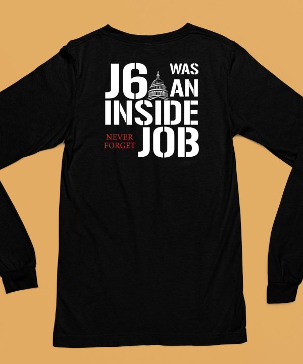 Defender Of The Republic J6 Was An Inside Job Never Forget Shirt6