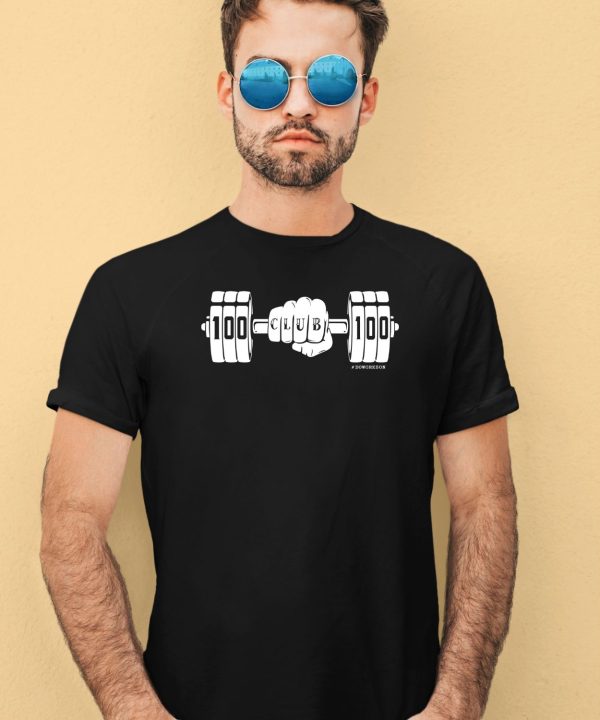 Dookiebutter 100 Club 100 Gym Doworkson Shirt3