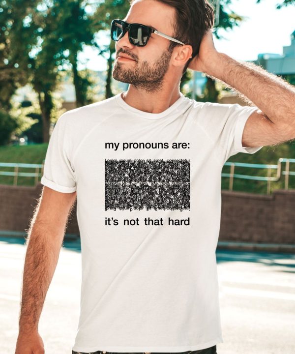 Dorian Electra My Pronouns Are Its Not That Hard Shirt2