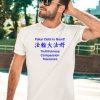 Falun Dafa Is Good Truthfulness Compassion Tolerance Shirt
