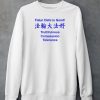 Falun Dafa Is Good Truthfulness Compassion Tolerance Shirt4