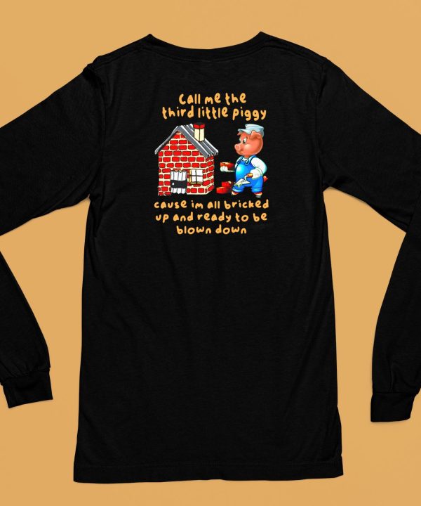 Funnyahhtees Store Call Me The Third Little Piggy Shirt6