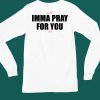 God Is Dope Merch In My Imma Pray For You Era Shirt5