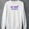 Grand Canyon Mens Basketball We Hoop At Gcu Shirt4