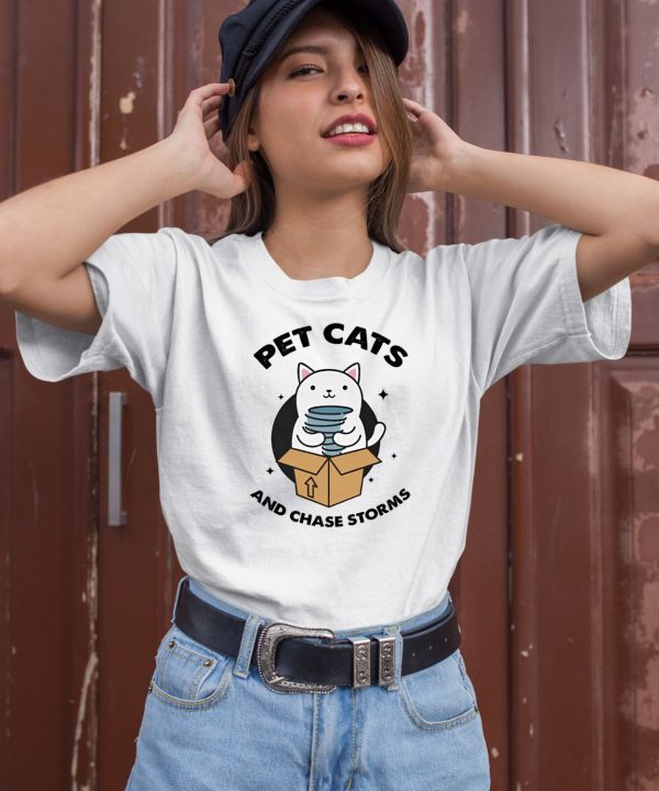 Helicity Pet Cats And Chase Storms Shirt