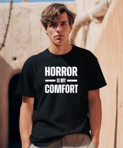 Houseofhorrorco Horror Is My Comfort Shirt 2