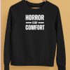 Houseofhorrorco Horror Is My Comfort Shirt5 2