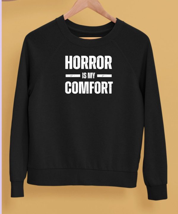 Houseofhorrorco Horror Is My Comfort Shirt5 2