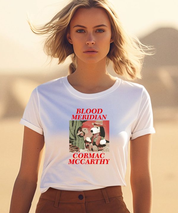 Itsagreatdaytobeawarrior Blood Meridian Cormac Mccarthy Shirt0