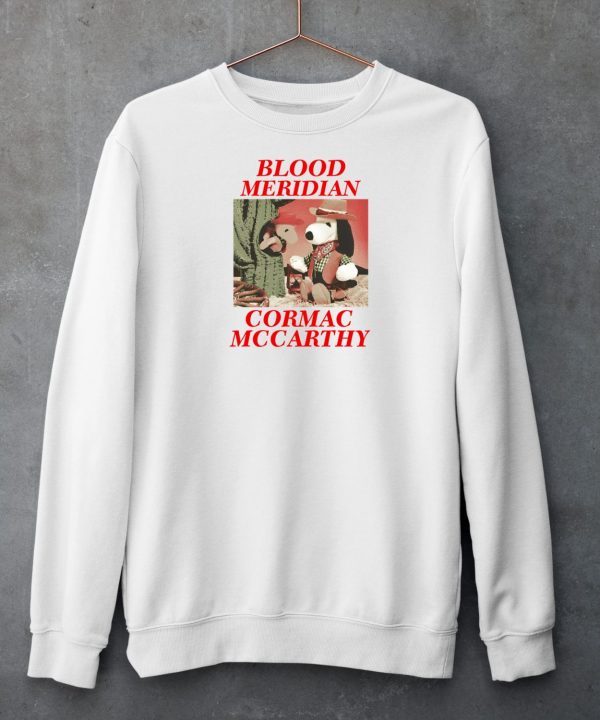 Itsagreatdaytobeawarrior Blood Meridian Cormac Mccarthy Shirt4