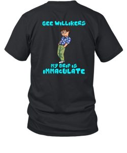 Jackson Wackson Drip Gee Willikers My Drip Is Immaculate Shirt1