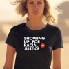 Jamaal Bowman Wearing Showing Up For Racial Justice Shirt1