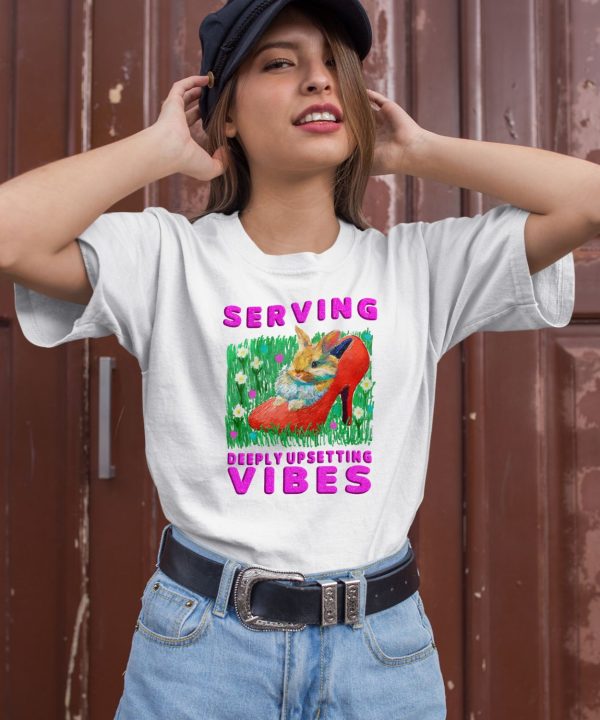 Jmcgg Serving Deeply Upsetting Vibes Shirt2