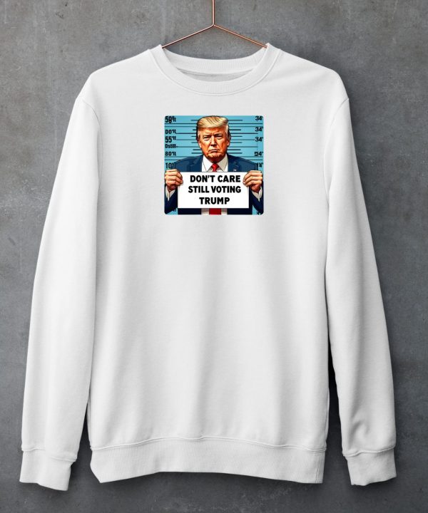 Jojofromjerz Dont Care Still Voting Trump Shirt4