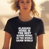 Lamont Landers Wearing Alabama Music Is The Best Damn Music In The Whole Damn World Shirt1