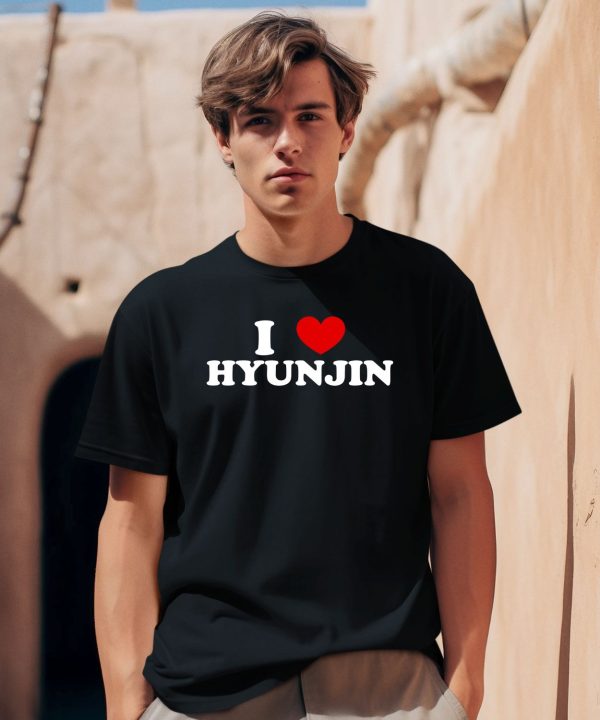 Layy Exe I Love Hyunjin Shirt0