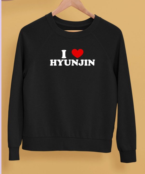 Layy Exe I Love Hyunjin Shirt5