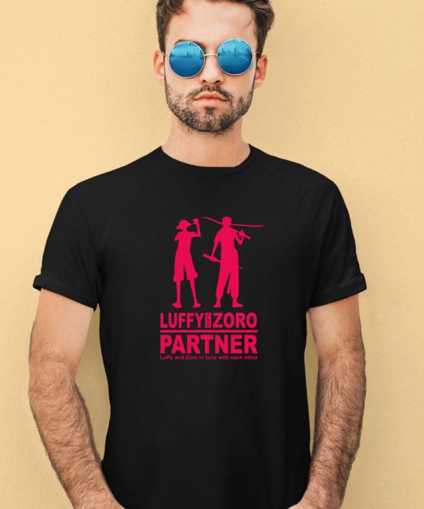 Luffy And Zoro Are Partners And In Tune With Each Other Shirt3