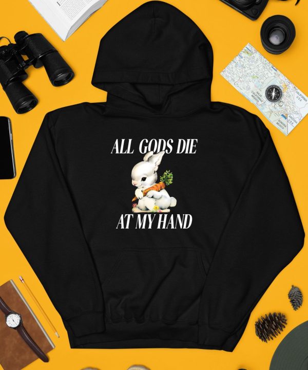 Mega64 The Bunny All Gods Die At My Hand Shirt4