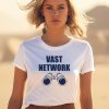 Mgoblogstore Vast Network Shirt0