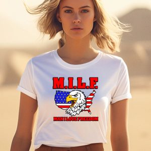 Middleclassfancy Milf Eagle Man I Love Freedom Shirt