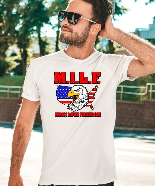 Middleclassfancy Milf Eagle Man I Love Freedom Shirt1