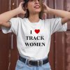 Ncaa Track Field I Love Track Women Shirt