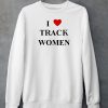 Ncaa Track Field I Love Track Women Shirt4