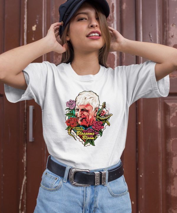 Nordacious Let There Be A Thousand Blossoms Bloom Shirt2