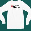 Patrick Wieland Ict I Cant Trade Shirt5