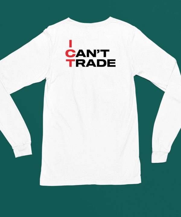 Patrick Wieland Ict I Cant Trade Shirt5