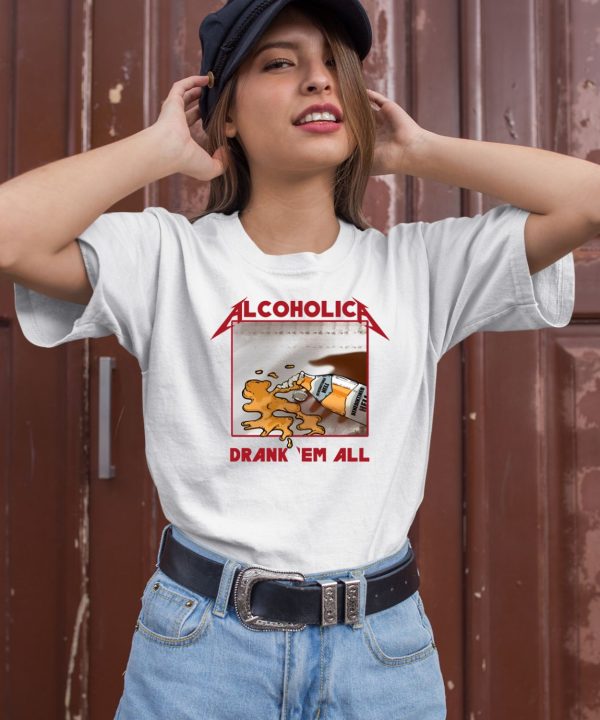 Penkmatters Alcoholica Drank Em All Benediktiner Hell Beer Shirt2