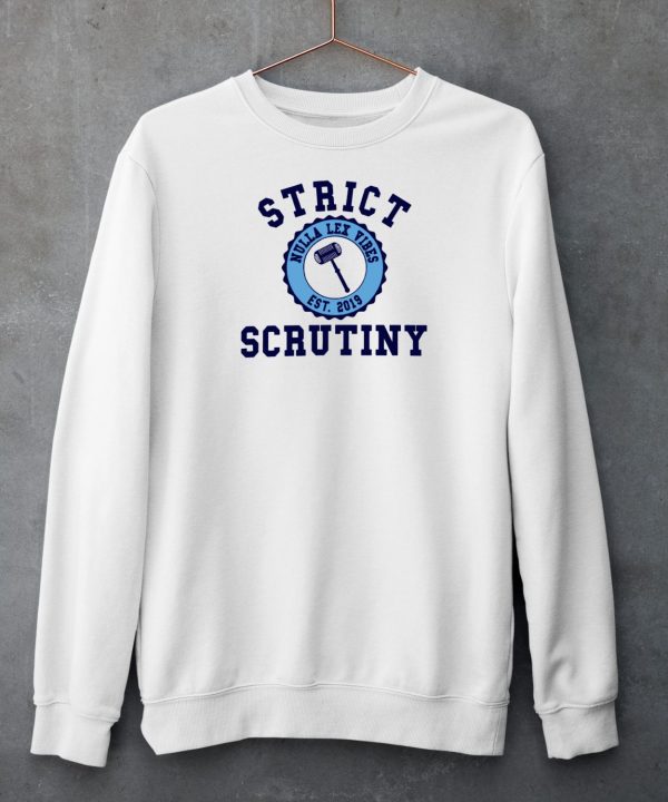 Profmmurray Strict Scrutiny Nulla Lex Vibes Est2019 Shirt4