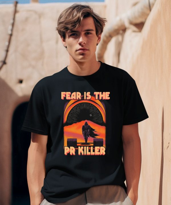 Raskolapparel Fear Is The Pr Killer Shirt0