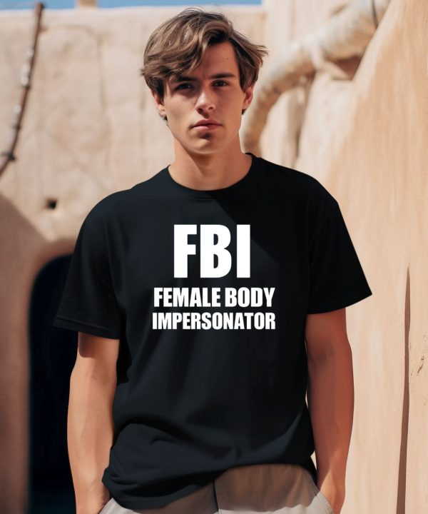 Ratlimit Fbi Female Body Impersonator Shirt0