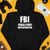 Ratlimit Fbi Female Body Impersonator Shirt4