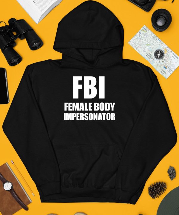 Ratlimit Fbi Female Body Impersonator Shirt4