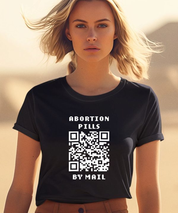 Shout Your Abortion Merch Abortion Pills By Mail Shirt