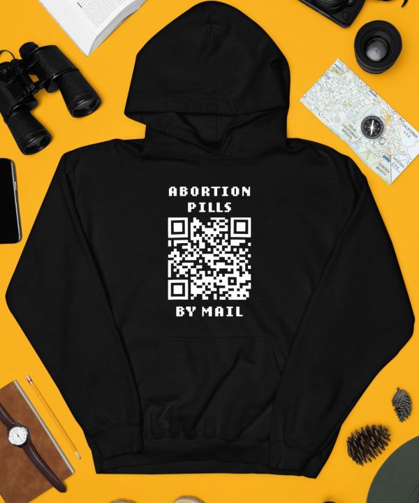 Shout Your Abortion Merch Abortion Pills By Mail Shirt4