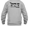 Tape B Merch Yo Tape B Show Em How Its Done Shirt5