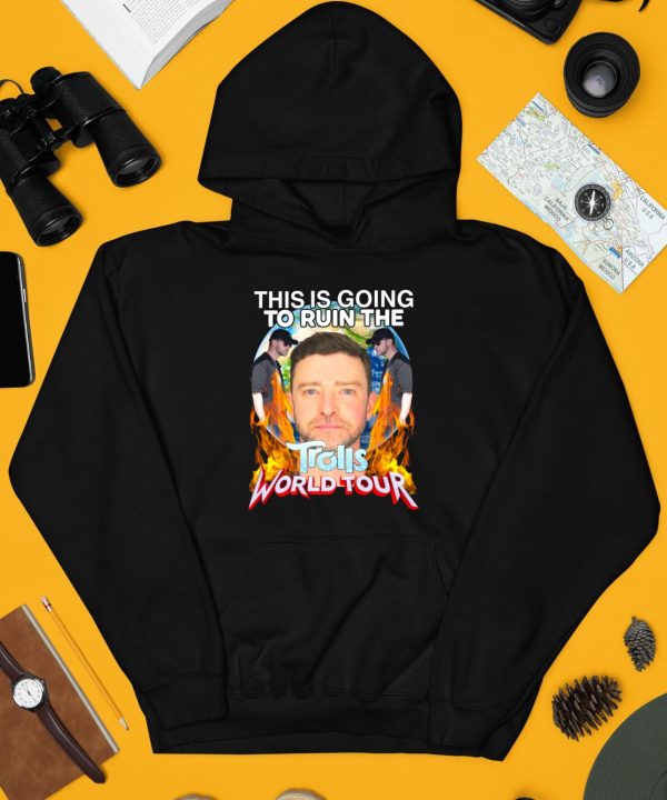 Teenhearts Justin Timberlake This Is Going To Ruin The Trolls World Tour Shirt4