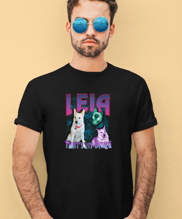 Thatsmydawgbrand Leia Thats My Dawg Shirt3